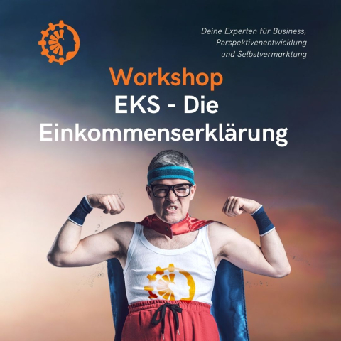 EKS - Die Einkommenserklärung für Selbständige beim Jobcenter! in Rosenheim EKS - Die Einkommenserklärung für Selbständige beim Jobcenter! in Rosenheim